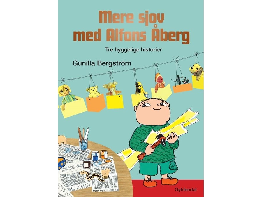 Mere Sjov Med Alfons Åberg Gunilla Bergstrm - Gyldendal  - 9788702324860